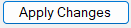 4. Apply Changes button