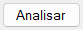 Botão Analisar