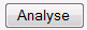 7. Analyse button