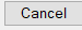 10. Cancel button