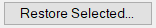 6. Restore Selected
