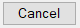 7. Cancel button