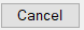 15. Cancel button