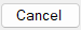 4. Cancel