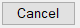 7. Cancel button