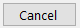 4. Cancel button