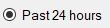 1. Past 24 hours filter selection