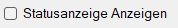 Statusanzeige Anzeigen