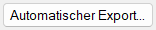Automatischer Export