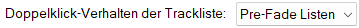 Doppelklick-Verhalten der Trackliste