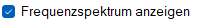 Frequenzspektrum anzeigen