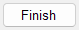 Finish Button