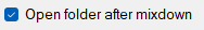 Open Folder After Mixdown