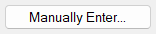 Manually Enter...