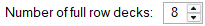 Number of full row decks: