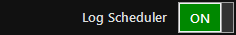 Log Scheduler Switch