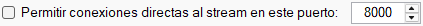 Conexiones Directas de Stream