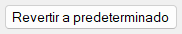 Revertir a predeterminado