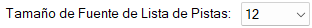 Tamaño de Fuente de Lista de Pistas