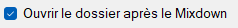 Ouvrir le dossier après le Mixdown