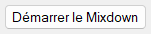 Démarrer le Mixdown