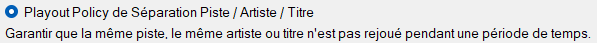 Playout Policy de Séparation Piste / Artiste / Titre