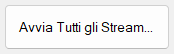 Avvia/Ferma Tutti gli Stream