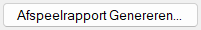 Afspeelrapport Genereren