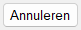 Knop Annuleren