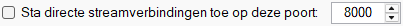 Directe Streamverbindingen
