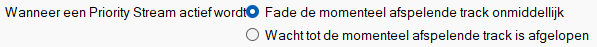 Wanneer een Priority Stream actief wordt