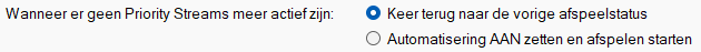 Wanneer er geen Priority Streams meer actief zijn