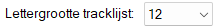 Lettergrootte tracklijst
