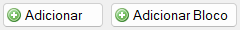 Adicionar e Adicionar Bloco