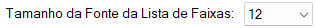 Tamanho da Fonte da Lista de Faixas