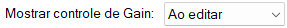 Mostrar controle de Gain