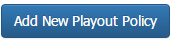 2. Add New Playout Policy button