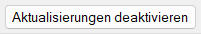 Aktualisierungen deaktivieren