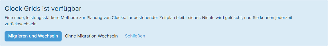 Das Banner "Zu Clock Grids migrieren" über dem älteren wöchentlichen Kalender