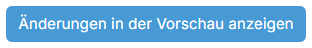 Änderungen in der Vorschau anzeigen