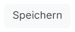 Speichern
