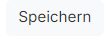 Speichern