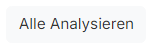 Schaltfläche Alle Analysieren
