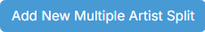 Add New Multiple Artist Split button