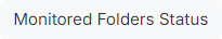 Monitored Folders Status