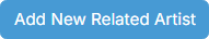 Add New Related Artist button