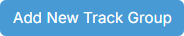 Add New Track Group button
