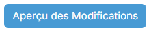 Aperçu des Modifications