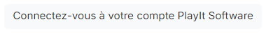 Connectez-vous à votre compte PlayIt Software
