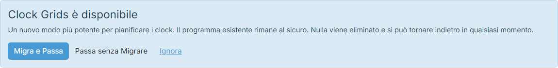 Il banner «Migra a Clock Grids» mostrato sopra il calendario settimanale legacy